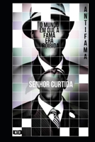 O mundo em que a fama era proibida B0C5PGBB17 Book Cover