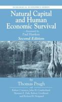 Natural Capital and Human Economic Survival, Second Edition (Ecological Economics Series (International Society for Ecological Economics).) 1566703980 Book Cover