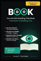 BOOK: You Are Not Reading This Book. This Book Is Reading You. B0HG4XZY8S Book Cover