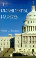 The Presidential Papers 1588201538 Book Cover