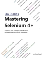 Mastering Selenium 4+ [Black Book]: by QA Diaries B0GZDKQW72 Book Cover