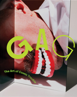 Gag: The Art of Comic Trouble 093539835X Book Cover
