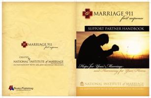 Marriage 911: First Response: Hope for Your Marriage Harmony for Your Home 1941733514 Book Cover