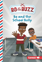 Bo and the School Bully 1728486289 Book Cover