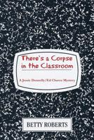 There's a Corpse in the Classroom 1519459882 Book Cover