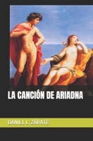 LA CANCIÓN DE ARIADNA B09B4FHVMX Book Cover