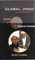 Global Jihad: Current Patterns and Future Trends 8174790535 Book Cover