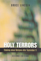 Holy Terrors: Thinking About Religion After September 11 0226482030 Book Cover