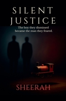 Silent Justice (Plague of Broken Things) B0GT5Z5PRN Book Cover