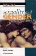 Christian Perspectives on Sexuality and Gender (Christian Perspectives) 0852442769 Book Cover