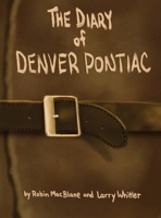 The Diary Of Denver Pontiac B08C7KRM87 Book Cover