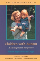 Children with Autism: A Developmental Perspective (Developing Child) 0674053133 Book Cover