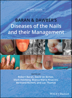 Baran and Dawber's Diseases of the Nails and Their Management 0470657359 Book Cover