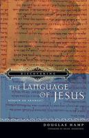 Discovering the Language of Jesus 1449966446 Book Cover