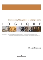 Dictionnaire philosophique et historique de la logique (HR.PUL.HORS COL) (French Edition) 2705673822 Book Cover
