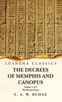 The Decrees of Memphis and Canopus The Rosetta Stone Volume 1 of 3 1639239812 Book Cover