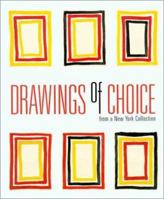 Drawings of Choice from a New York Collection 0295982853 Book Cover