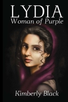 Lydia, Woman of Purple 1946846244 Book Cover