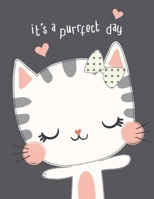 The cat with perfect day sketchbook: Cat lovers sketchbook for kids -8.5x11 with 100 blank pages for writers painters artists students teachers adults kids junior senior for doodling writing painting  1709601221 Book Cover