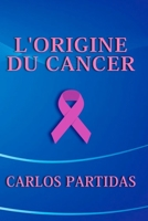 L'ORIGINE DU CANCER: TAUTOMÉRIE ET MÉTHYLATION B0C9S7QKWC Book Cover