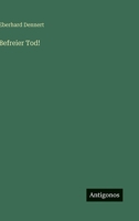Befreier Tod! 3846035025 Book Cover