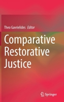 Comparative Restorative Justice 3030748731 Book Cover
