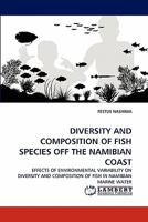 Diversity and Composition of Fish Species Off the Namibian Coast 3844311289 Book Cover