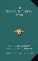 The Second Latchkey 152371073X Book Cover