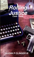 Rolling Justice 1678177741 Book Cover