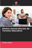 Efeitos SocioCulturais do Turismo Educativo 6205629437 Book Cover