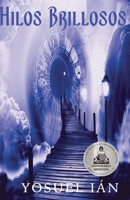 Hilos Brillosos B08QGD4WSB Book Cover