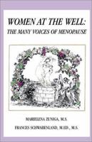 Women At The Well:  The Many Voices Of Menopause 0738857963 Book Cover