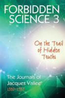 Forbidden Science - Volume Three 1938398785 Book Cover