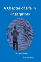 A Chapter of Life in Fingerprints: 'The Last Chapter' B0CPPZY7QD Book Cover