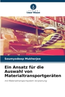 Ein Ansatz für die Auswahl von Materialtransportgeräten 6205397722 Book Cover