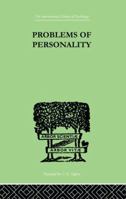 Problems of Personality: Studies Presented to Dr Morton Prince, Pioneer in American 1138882518 Book Cover