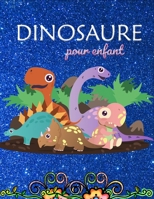Dinosaure pour enfants: livre de coloriage pour enfants pour les amoureux des dinosaures B08NQJSC4R Book Cover