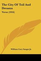 The City of Toil and Dreams: Verse 1437164633 Book Cover