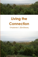 Living the Connection 1300171979 Book Cover