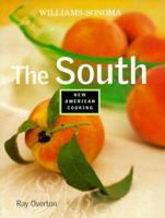 The South (Williams-Sonoma New American Cooking) 0737020407 Book Cover