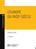 L'Europe du XVIIIe siècle : N°40 2ème édition (Les Fondamentaux Lettres-Sciences Humaines) 2011459613 Book Cover