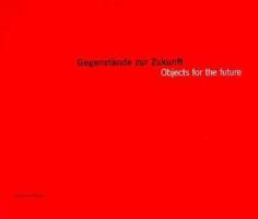 Objects for the Future 3930698625 Book Cover