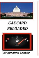 Gas Card Reloaded 1468118714 Book Cover