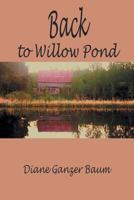 Back to Willow Pond 1612863477 Book Cover