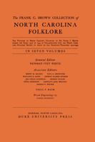 The Frank C. Brown Collection of North Carolina Folklore, Vol. 5 of 7: The Music of the Folk Songs (Classic Reprint) 0822302578 Book Cover