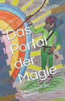 Das Portal der Magie: Glimmerwelt der Phantasie 3730945130 Book Cover