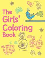 The Girls' Colouring Book 1454907177 Book Cover