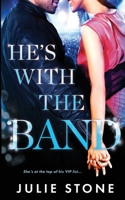 He's with the Band B09PW4VVBV Book Cover