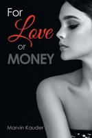 For Love or Money 1669847454 Book Cover