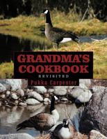 Grandma's Cookbook Revisited 1477233296 Book Cover